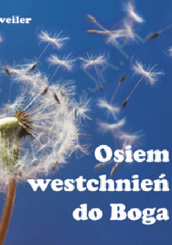 Osiem westchnień do Boga. Perełka 171 - Paweł Anweiler