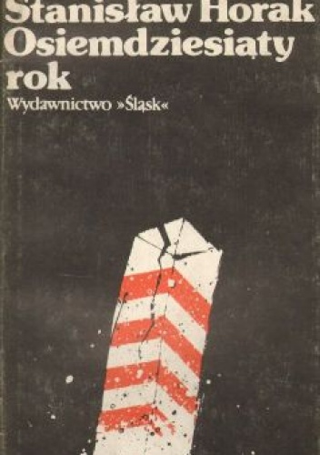 Osiemdziesiąty rok - Stanisław Horak