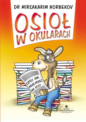 Osioł w okularach - Dr Norbekov Mirsakarim