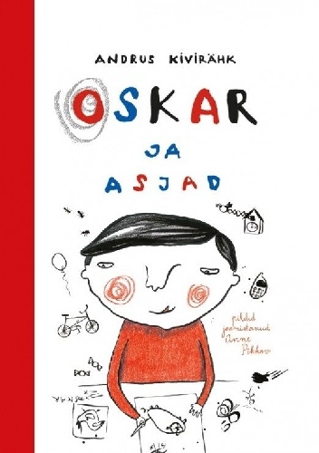 Oskar i rzeczy - Andrus Kivirähk