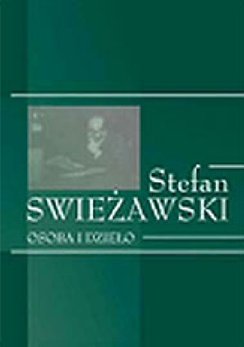 Osoba i dzieło - Stefan Swieżawski