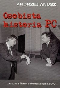 Osobista historia PC + DVD - Anusz Andrzej - Andrzej Anusz