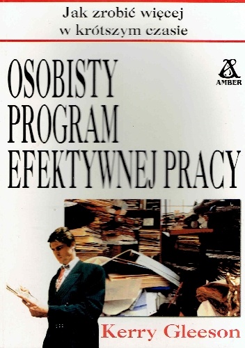 Osobisty program efektywnej pracy - Kerry Gleeson