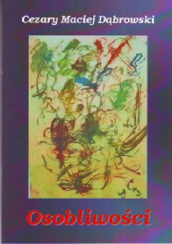 Osobliwości - Cezary Maciej Dąbrowski
