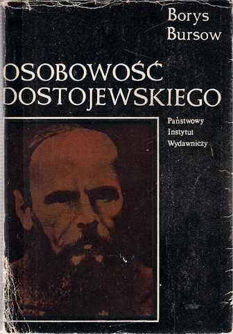 Osobowość Dostojewskiego - Borys Bursow