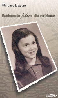 Osobowość plus dla rodziców - Florence Littauer