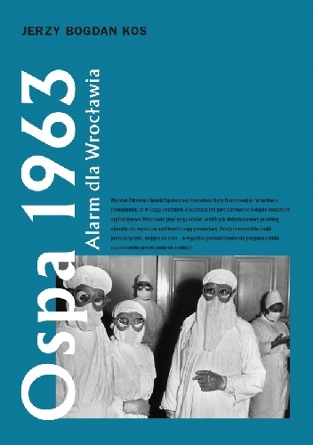 Ospa 1963. Alarm dla Wrocławia - Jerzy Bogdan Kos