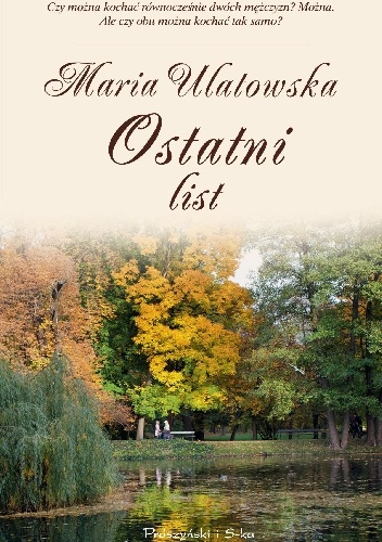 Ostatni list - Maria Ulatowska