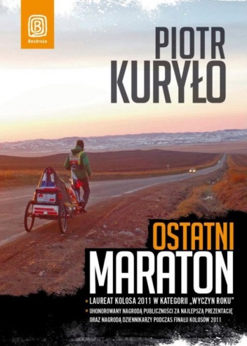 Ostatni maraton - Piotr Kuryło