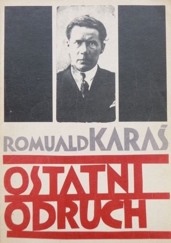 Ostatni odruch - Romuald Karaś