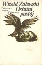 Ostatni postój - Witold Zalewski