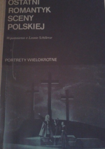 Ostatni romantyk sceny polskiej - Jerzy Timoszewicz
