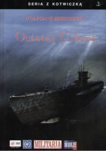 Ostatni U-boot - Wolfgang Hirschfeld