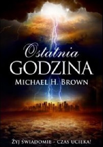 Ostatnia godzina - Michael Brown