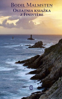 Ostatnia książka z Finistère - Bodil Malmsten