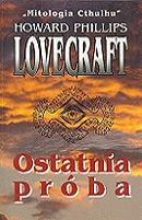 Ostatnia próba - H.P. Lovecraft