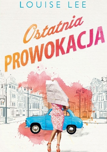 Ostatnia prowokacja - Louise Lee