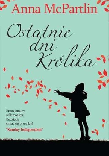 Ostatnie dni Królika - Anna McPartlin