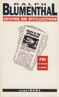 Ostatnie dni Sycylijczyków - Ralph Blumenthal