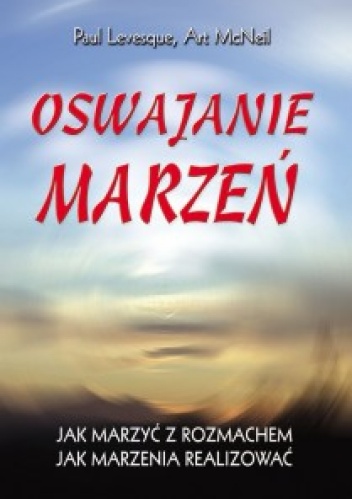 Oswajanie marzeń - Paul Levesque