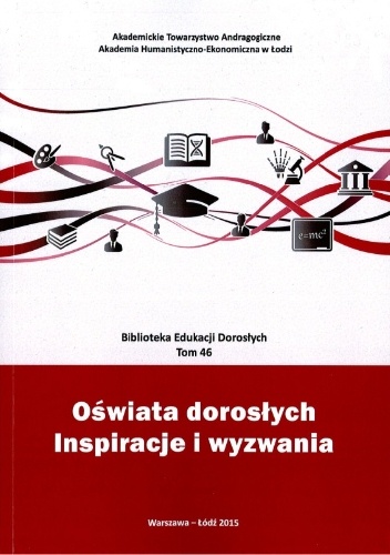 Oświata dorosłych. Inspiracje i wyzwania - praca zbiorowa