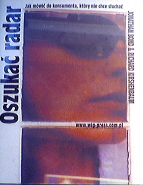 Oszukać radar : jak mówić do konsumenta, który nie chce słuchać - Jonathan Bond & Richard Kirshenbaum