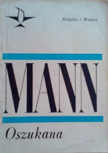 Oszukana - Thomas Mann
