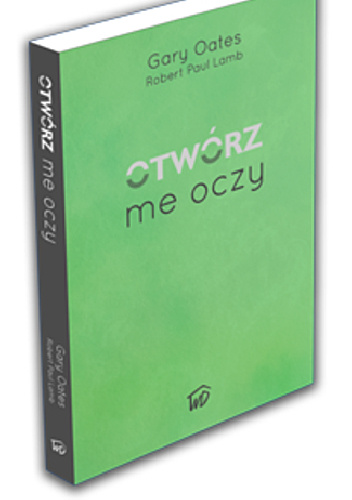 Otwórz me oczy - Gary Oates