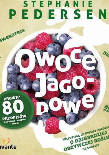 Owoce jagodowe - Stephanie Pedersen