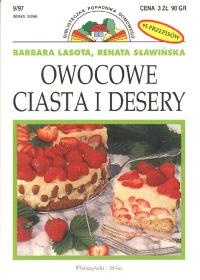 Owocowe ciasta i desery - Barbara Lasota, Renata Sławińska