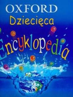 OXFORD Dziecięca Encyklopedia - Andrew Langley