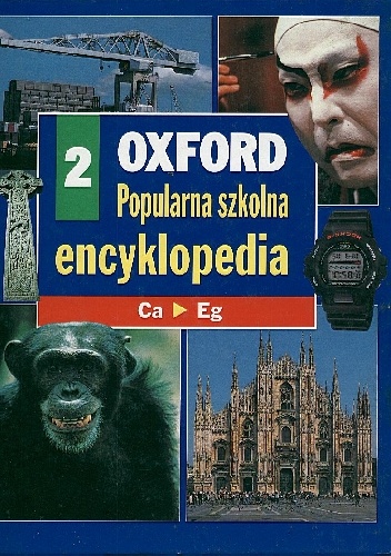 Oxford - Popularna szkolna encyklopedia. 2, Ca-eg - praca zbiorowa