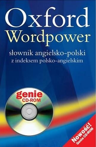Oxford Wordpower: słownik angielsko-polski z indeksem polsko-angielskim - praca zbiorowa