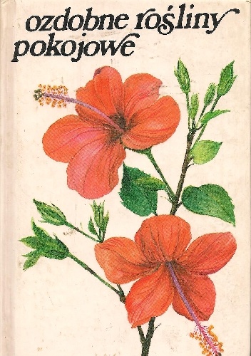 Ozdobne rośliny pokojowe - Jiřina Kaplická, Jaroslav Oplt