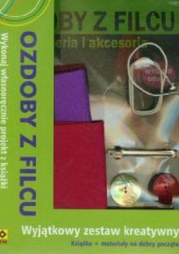 Ozdoby z filcu. Wyjątkowy zestaw kreatywny - Marie Enderlen-Debuisson