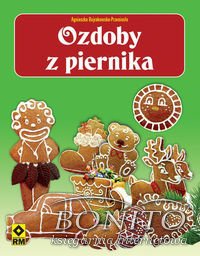 Ozdoby z piernika - Agnieszka Bojrakowska-Przeniosło