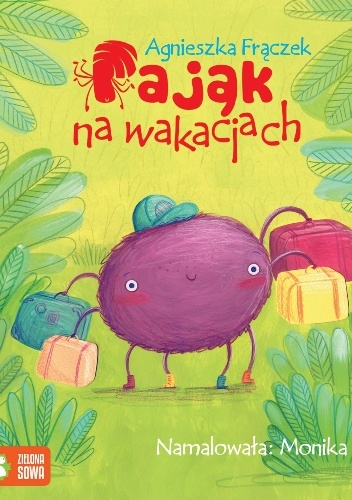 Pająk na wakacjach - Agnieszka Frączek