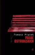 Pałac Ostrogskich - Tomasz Piątek