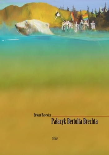 Pałacyk Bertolta Brechta - Edward Pasewicz
