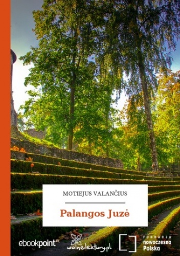 Palangos Juz - Valančius Motiejus
