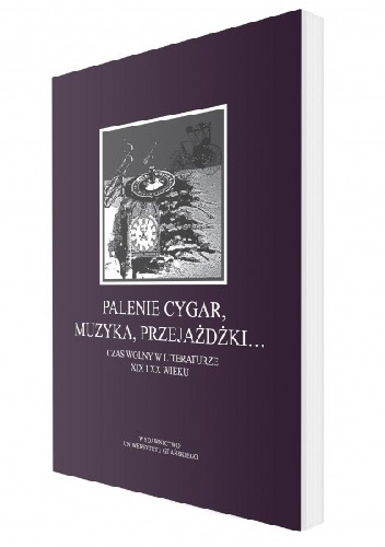 Palenie cygar, muzyka, przejażdżki… Czas wolny w literaturze XIX i XX wieku