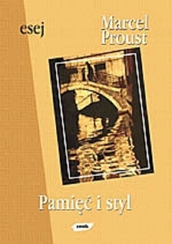 Pamięć i styl - Marcel Proust