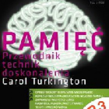 Pamięć. Przewodnik technik doskonalenia. - C. Turkington
