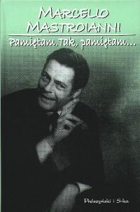 Pamiętam. Tak, pamiętam... - Marcello Mastroianni