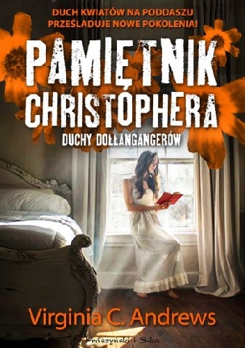Pamiętnik Christophera. Duchy Dollangangerów - Virginia Cleo Andrews