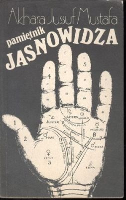 Pamiętnik jasnowidza - Akhara Jussuf Mustafa