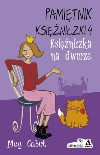 Pamiętnik księżniczki 4. Księżniczka na dworze - Meg Cabot