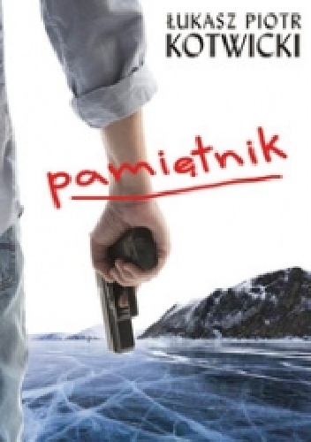 Pamiętnik - Łukasz Piotr Kotwicki