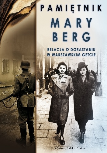 Pamiętnik Mary Berg. Relacja o dorastaniu w warszawskim getcie - Mary Berg