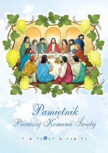 Pamiętnik Pierwszej Komunii Świętej - Mirosław Kozina